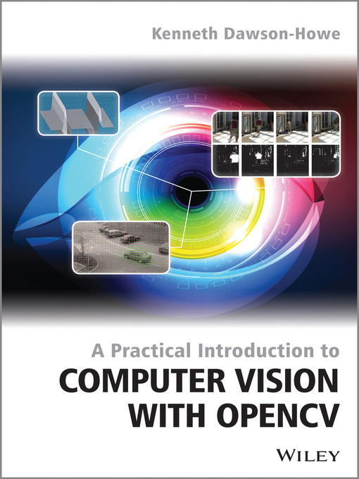 Cover image for A Practical Introduction to Computer Vision with OpenCV, Enhanced Edition
